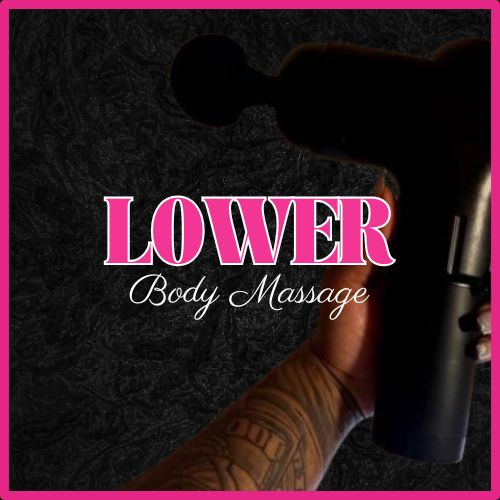 Precious Lower Body Bliss Massage – (Legs, Thighs, Calves & Feet Included!)